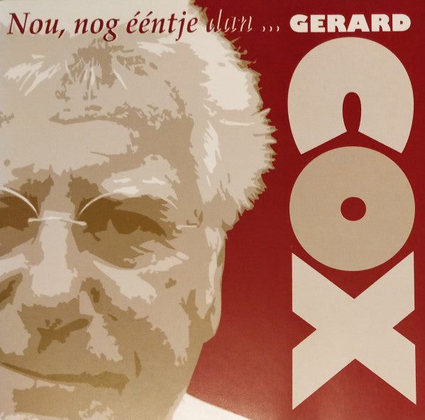 Gerard Cox : Nou, Nog Ééntje Dan... (CD, Album)