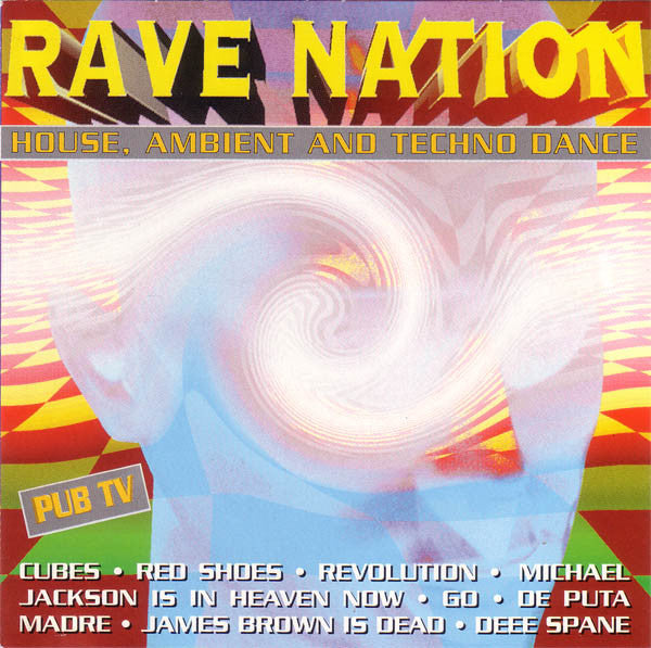 Various : Rave Nation (House, Ambient And Techno Dance) (CD, Comp, P/Mixed)