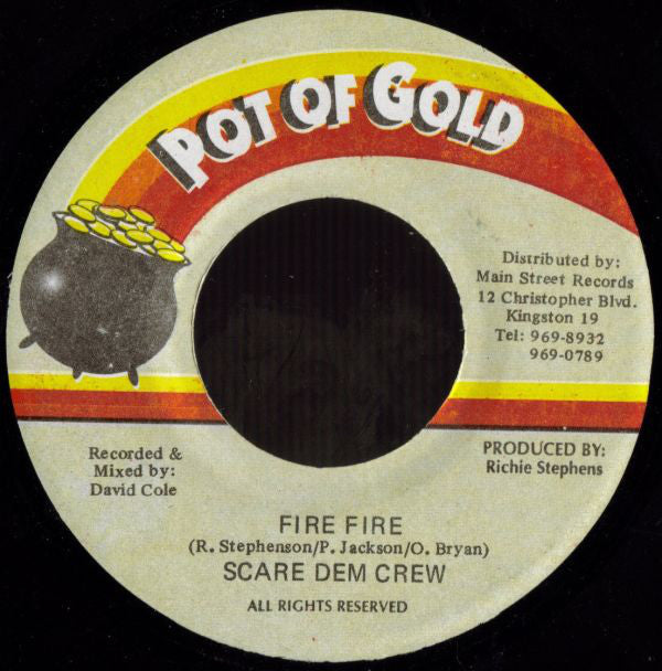 Scare Dem Crew : Fire Fire  (7")