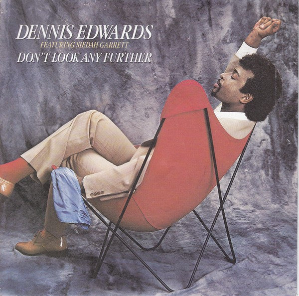 Dennis Edwards Featuring Siedah Garrett : Don't Look Any Further (7", Single)