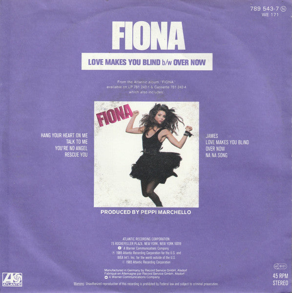 Fiona (4) : Love Makes You Blind (7")