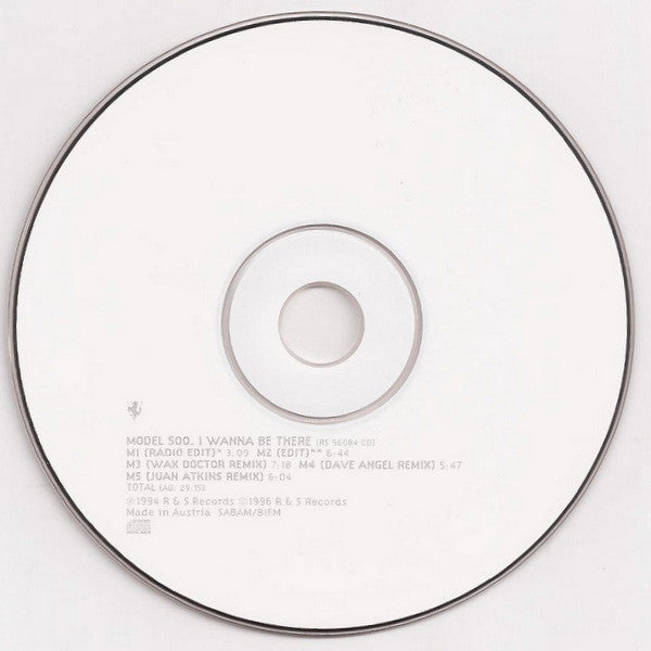 Model 500 : I Wanna Be There (CD, Single)