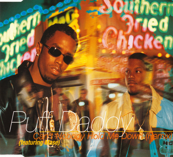 Puff Daddy Featuring Mase : Can't Nobody Hold Me Down (Remix) (CD, Single)