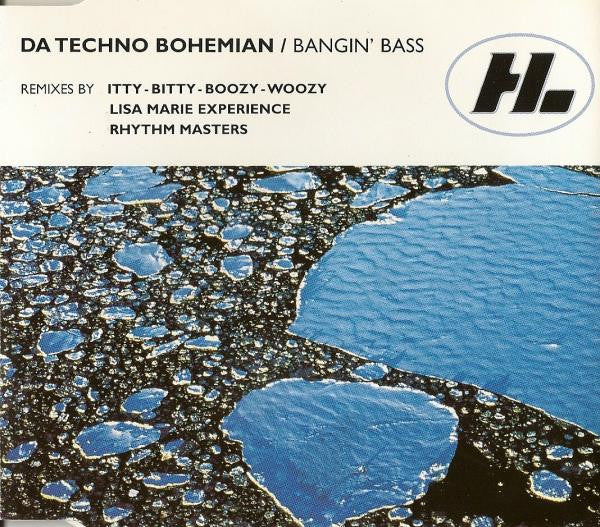 Da Techno Bohemian : Bangin' Bass (CD, Single)