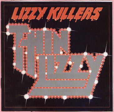 Thin Lizzy : Lizzy Killers (CD, Comp, RE, RP)