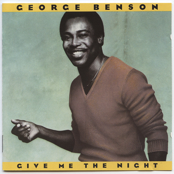 George Benson : Give Me The Night (CD, Album, RE, Tar)