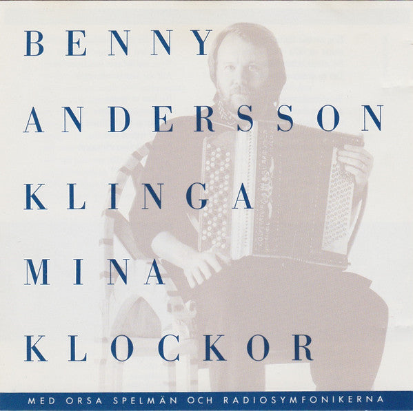 Benny Andersson : Klinga Mina Klockor (CD, Album)