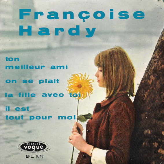 Françoise Hardy : Ton Meilleur Ami  (7", EP)