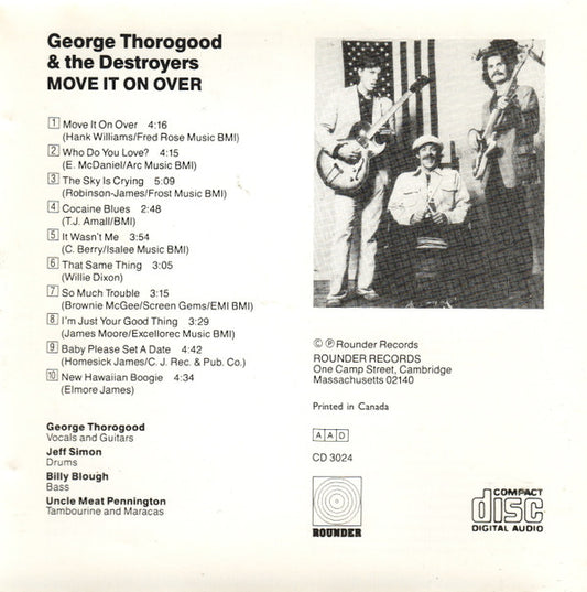 George Thorogood & The Destroyers : Move It On Over (CD, Album, RE)