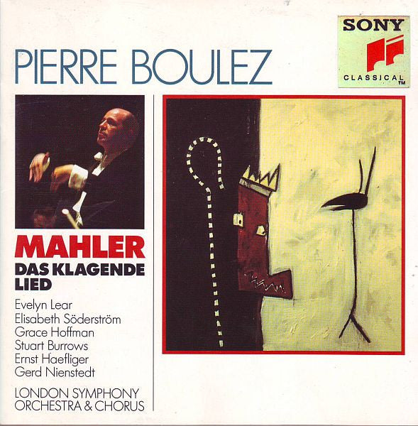 Gustav Mahler - Evelyn Lear, Elisabeth Söderström, Grace Hoffman, Stuart Burrows, Ernst Haefliger, Gerd Nienstedt, London Symphony Orchestra & London Symphony Chorus, Pierre Boulez : Das Klagende Lied (CD)
