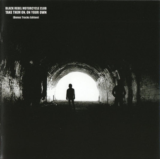 Black Rebel Motorcycle Club : Take Them On, On Your Own (CD, Album, RE, RP, Bon)
