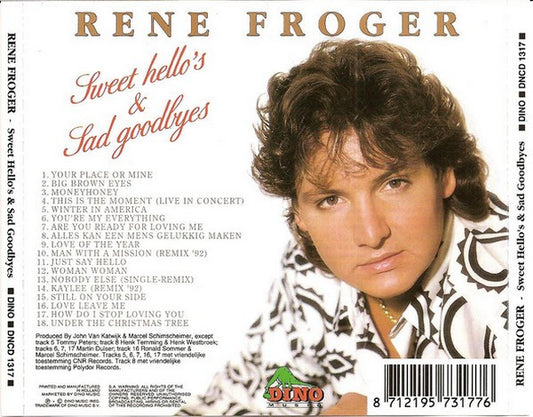 René Froger : Sweet Hello's & Sad Goodbyes (CD, Comp)