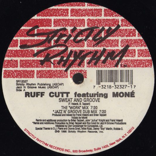 Ruff Cutt Featuring Moné : Sweat And Groove (12")