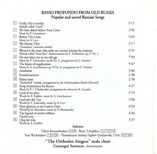 Православные Певчие = Православные Певчие, Georgy Smirnov : Basso Profondo From Old Russia (Popular And Sacred Russian Songs) = Basses Profondes De L'Ancienne Russie (Chants Russes Populaires Et Religieux) (CD, Album)