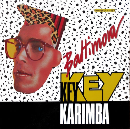 Baltimora : Key Key Karimba (12", Maxi)