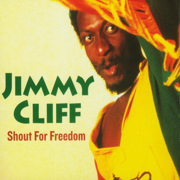 Jimmy Cliff : Shout For Freedom (CD, Album)