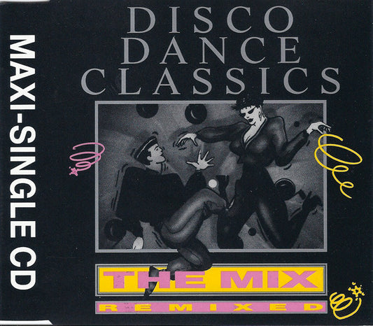 Various : Disco Dance Classics The Mix (Remixed) (CD, Maxi)