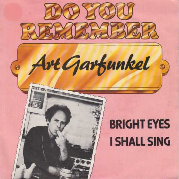 Art Garfunkel : Bright Eyes / I Shall Sing  (7", Single, RE)