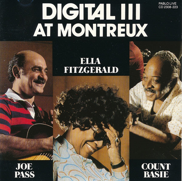 Ella Fitzgerald, Count Basie, Joe Pass : Digital III At Montreux (CD, Album)
