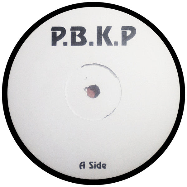 P.B.K.P : The Big Booty Leg (12", Unofficial)