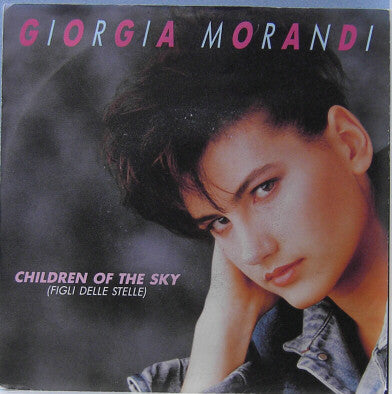 Giorgia Morandi : Children Of The Sky (Figli Delle Stelle) (7", Single)