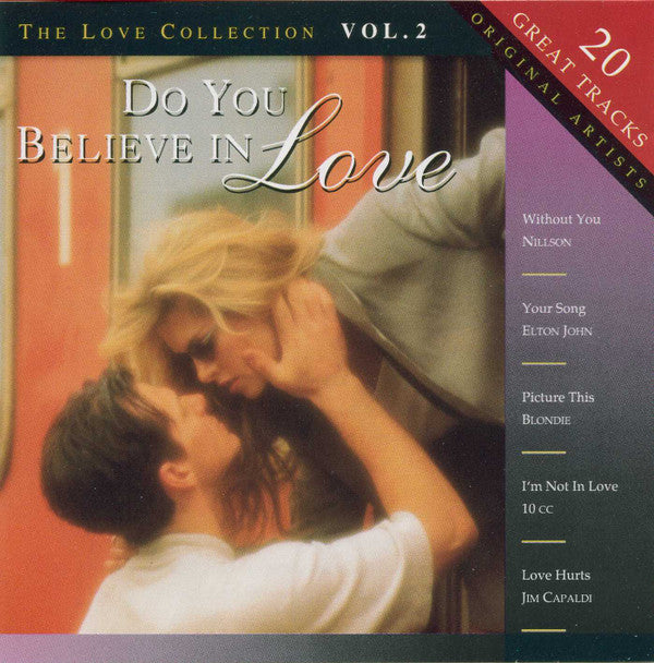 Various : Do You Believe In Love, The Love Collection Vol. 2 (CD, Comp)