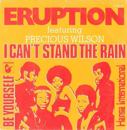 Eruption (4) Featuring Precious Wilson : I Can't Stand The Rain (7", Single)