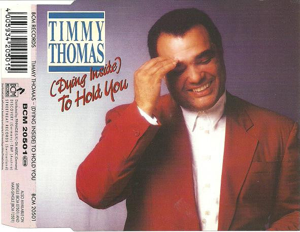 Timmy Thomas : (Dying Inside) To Hold You (CD, Maxi)