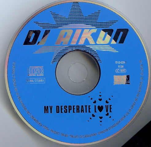 DJ Aikon : My Desperate Love (CD, Maxi)