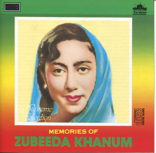 Zubeeda Khanum : Memories of Zubeeda Khanum (CD, Comp)