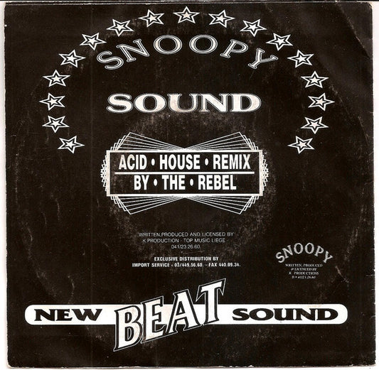 Snoopy Sound : Snoopy (Acid House Remix By The Rebel) (7", Single)