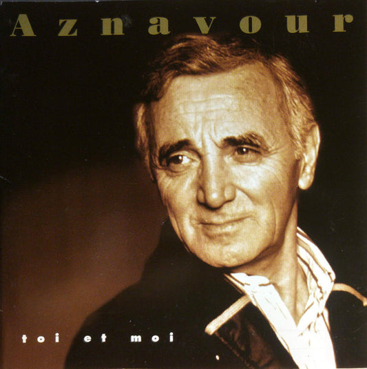 Charles Aznavour : Toi Et Moi (CD, Album)