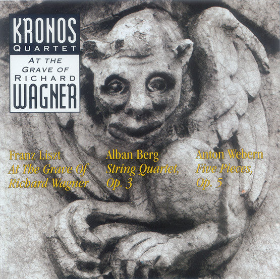 Kronos Quartet : At The Grave Of Richard Wagner (CD, Album)