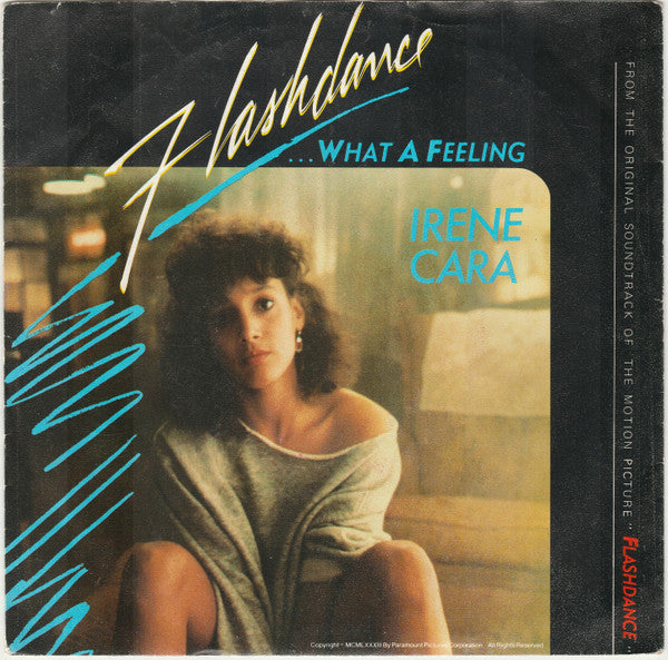 Irene Cara : Flashdance… What A Feeling (7", Single)