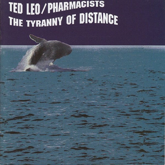 Ted Leo / Pharmacists : The Tyranny Of Distance (CD, Album)