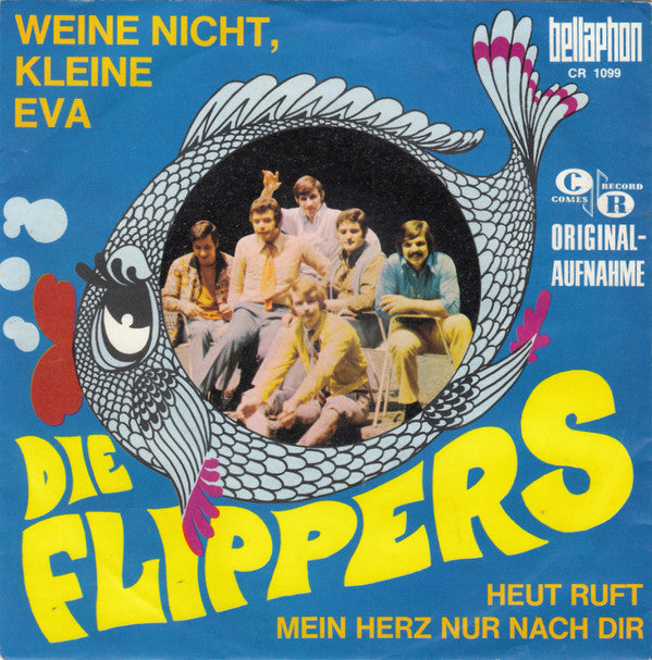 Die Flippers : Weine Nicht, Kleine Eva (7", Single)