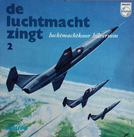 Luchtmachtkoor Hilversum : De Luchtmacht Zingt 2 (7", EP)