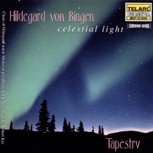 Tapestry (4) : Celestial Light: Music of Hildegard von Bingen and Robert Kyr (CD, Album)
