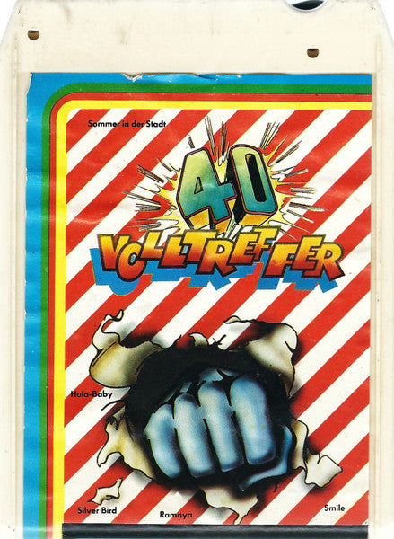 Unknown Artist : 40 Volltreffer (2x8-Trk)