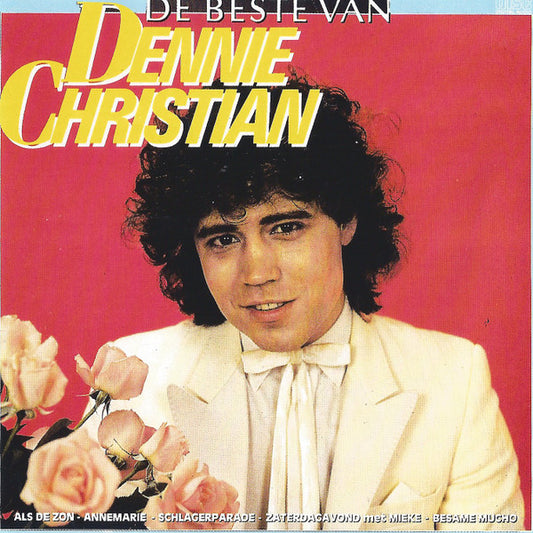 Dennie Christian : De Beste Van Dennie Christian (CD, Comp)