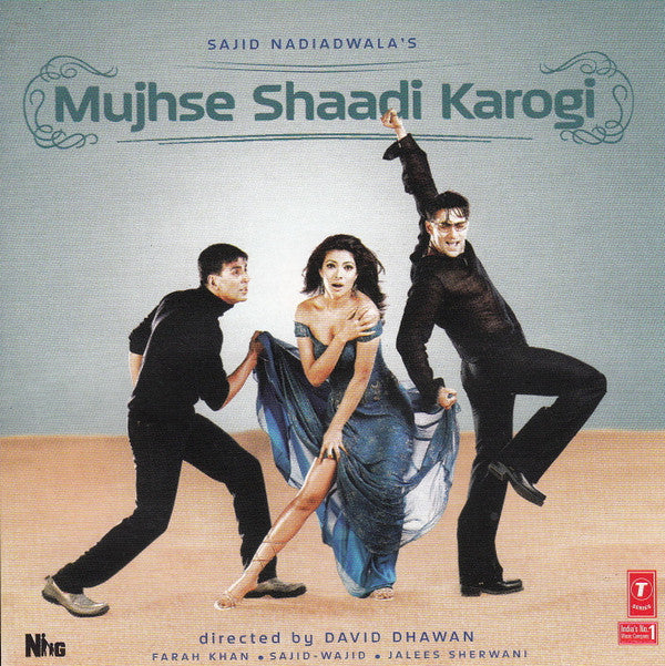 Sajid Wajid, Jalees Sherwani : Mujhse Shaadi Karogi (CD)