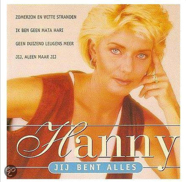 Hanny (2) : Jij Bent Alles (CD, Comp)