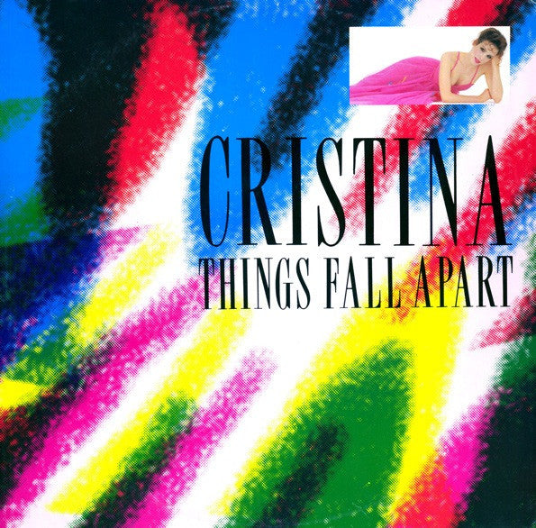 Cristina : Things Fall Apart (12")