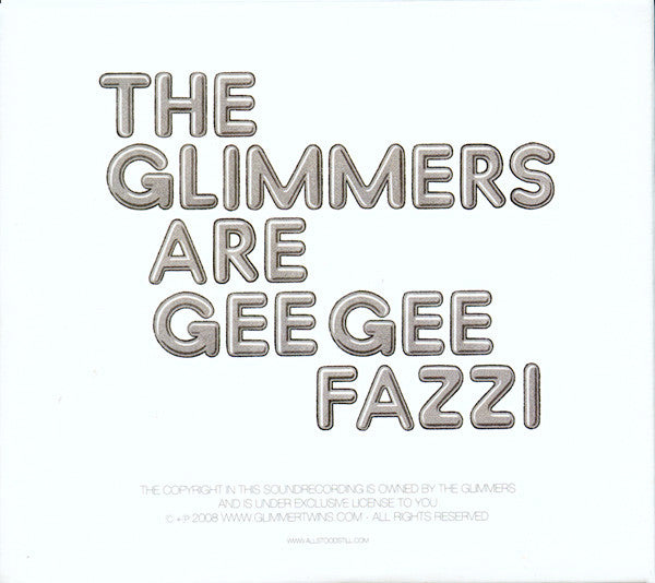 The Glimmers : The Glimmers Are Gee Gee Fazzi (CD, Album, Mixed)