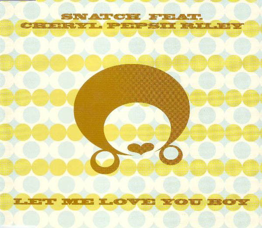Snatch (2) : Let Me Love You Boy (CD, Single, Promo)