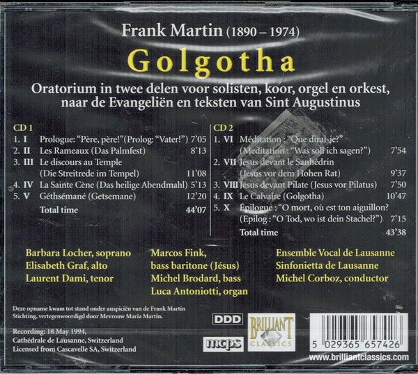 Frank Martin (3) / Marcos Fink, Barbara Locher, Laurent Dami, Sinfonietta De Lausanne, Michel Corboz : Golgotha (2xCD, Album)