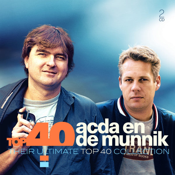 Acda en de Munnik : Top 40 Acda En De Munnik (Their Ultimate Top 40 Collection) (2xCD, Comp)