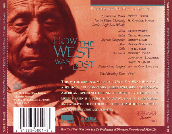 Peter Kater & R. Carlos Nakai : How The West Was Lost (CD, Album)