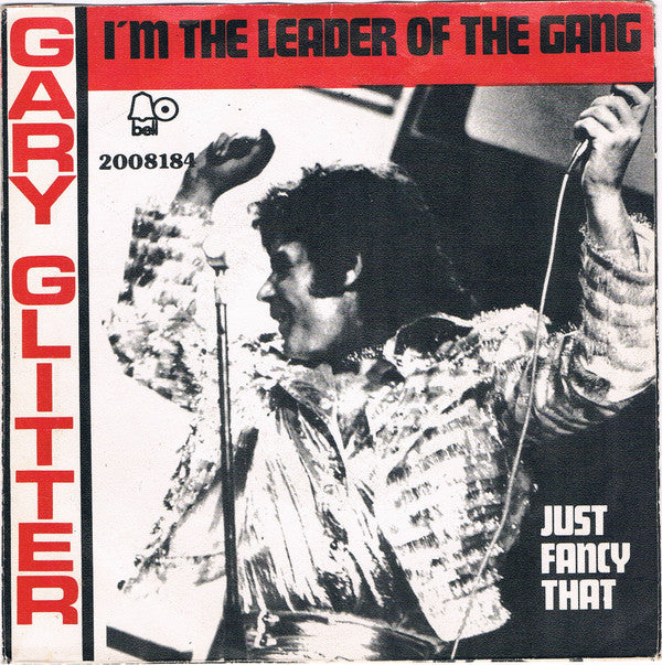 Gary Glitter : I'm The Leader Of The Gang (7", Single)
