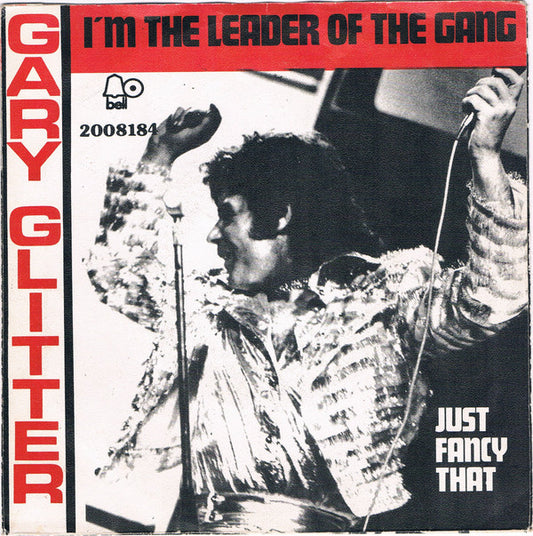 Gary Glitter : I'm The Leader Of The Gang (7", Single)